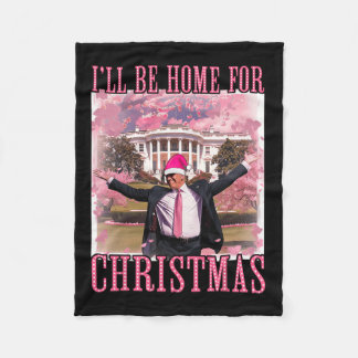 I'll Be Home For Christmas Santa Pink Trump Xmas P Fleece Blanket