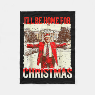 Ill Be Home For Christmas Santa Vintage Funny Humo Fleece Blanket