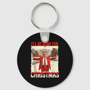 Ill Be Home For Christmas Santa Vintage Funny Humo Key Ring