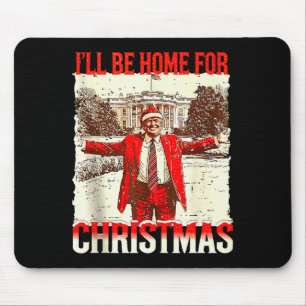 Ill Be Home For Christmas Santa Vintage Funny Humo Mouse Pad