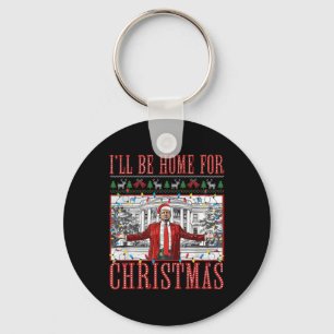 I'll Be Home For Christmas Ugly Sweaters Santa Tru Key Ring