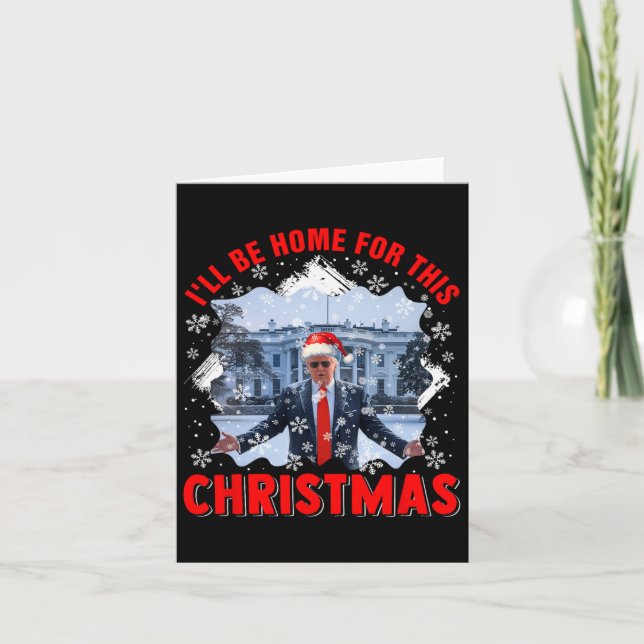 I'll Be Home For Xmas Santa Funny Voting President Card (Front)