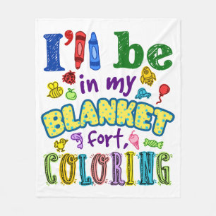 I'll Be in my Blanket Fort Colouring Funny Adultin