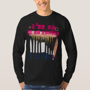 I'll Be In My Office Cooking Chef Funny Sassy Sarc T-Shirt