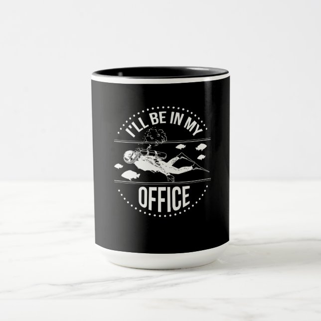 I'll Be In My Office Diving The Ocean Gift Mug (Center)