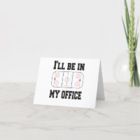 I'll Be In My Office Hockey