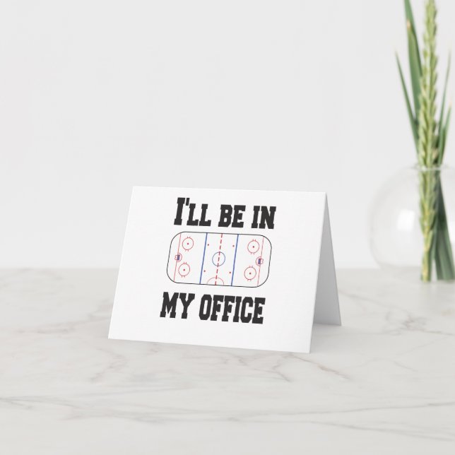 I'll Be In My Office Hockey Thank You Card (Front)