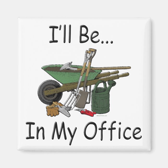 I'll Be In My Office Magnet (Front)
