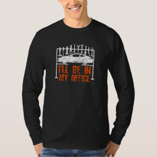 I'll Be In My Office T-Shirt