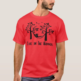 Ill be in The Hammock T-Shirt