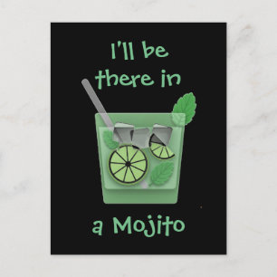 "I'll Be There in a Mojito" Postcard