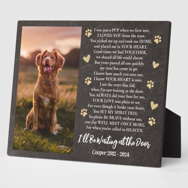 I'll Be Waiting at the Door Photo Dog Memorial Plaque (Side)