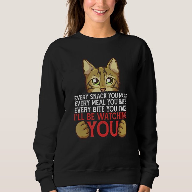 I'll Be Watching You Bengal Cat Owner Sweatshirt (Front)