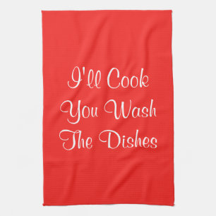I'll Cook You Wash the Dishes Red 4Alex Tea Towel