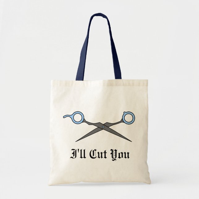 I'll Cut You (Blue Hair Cutting Scissors) Tote Bag (Front)