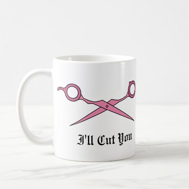 I'll Cut You (Pink Hair Cutting Scissors) Coffee Mug (Left)