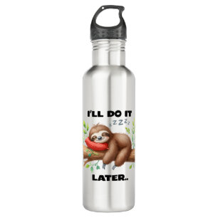 I'll Do It Later Sloth 710 Ml Water Bottle