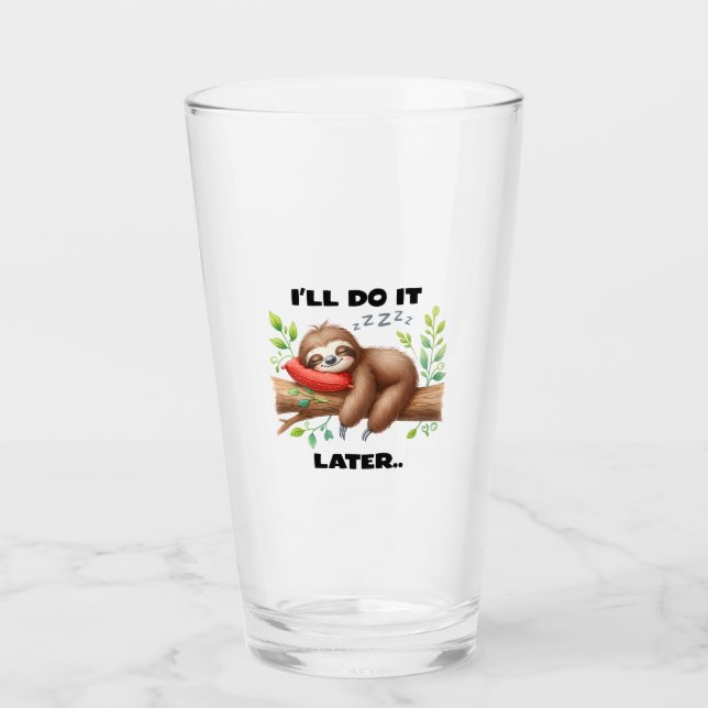 I'll Do It Later Sloth Glass (Front)