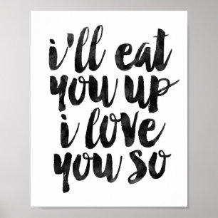 I'll Eat You Up I Love You So Poster