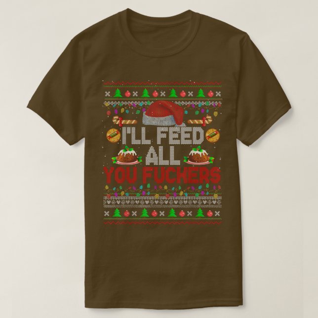Ill Feed All You Fckers Xmas Sweater Santa Chef Co (Design Front)