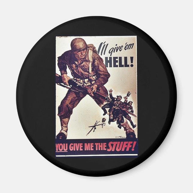 I'll Give 'Em Hell! Magnet (Front)