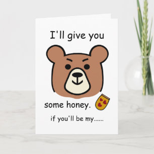 I'll Give You Some Honey, Valentine's Day Bear Card