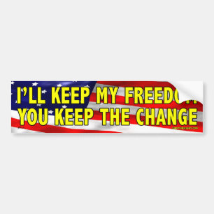 I'll Keep My Freedom Bumper Sticker