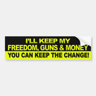 I'll Keep My Freedom, Guns & Money - Obama Bumper Sticker