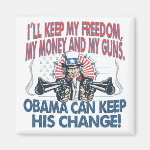 I'll Keep My Guns, Freedom Money Magnet