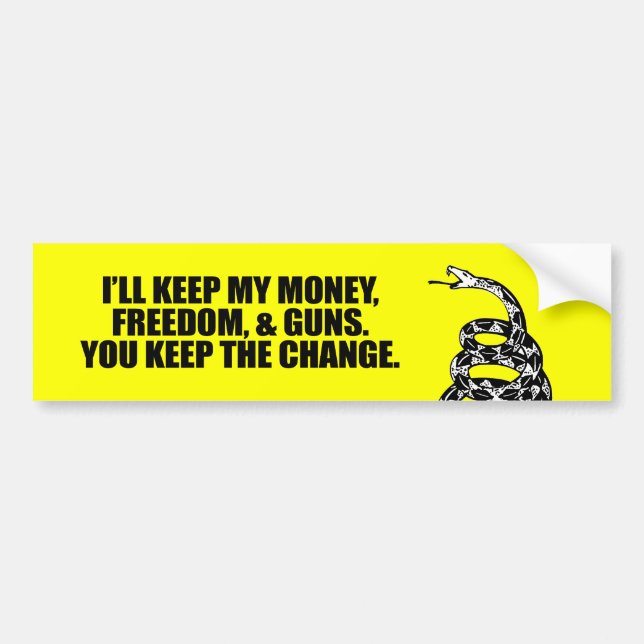 I'LL KEEP MY MONEY, FREEDOM, AND GUNS BUMPER STICKER (Front)