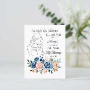 I'll love you forever, Mother's Day Quote Floral Postcard
