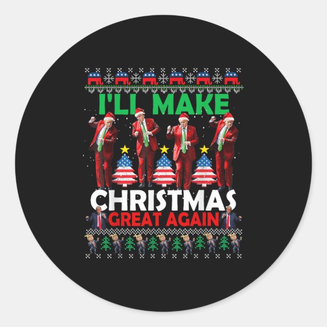 I'll Make Christmas Great Again Santa Trump Dance  Classic Round Sticker (Front)