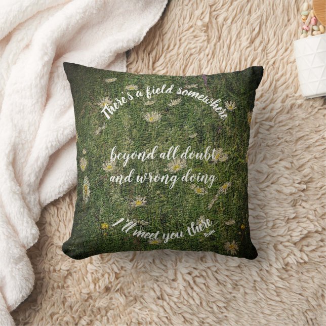 I'll Meet You There Rumi Inspirational Quote  Cushion (Blanket)