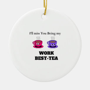 I'll Miss You Being My Work Best-Tea Coaster - Fun Ceramic Ornament
