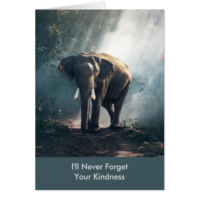 I'll Never Forget Your Kindness Elephant Thank You (Front)