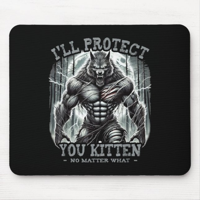 I'll Protect You Kitten Alpha Wolf Funny Graphic S Mouse Pad (Front)