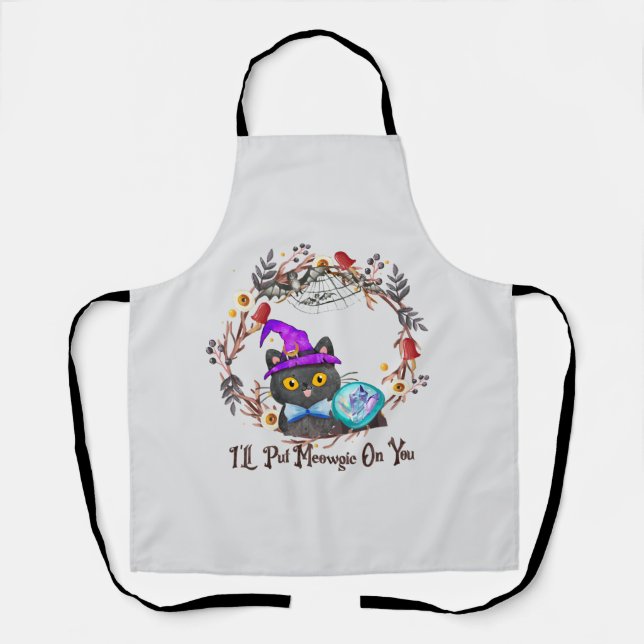 I'll Put Magic On You – Black Witch Cat Halloween  Apron (Front)