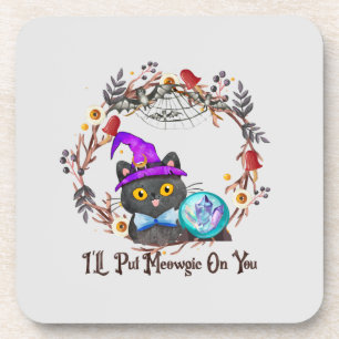 I'll Put Magic On You – Black Witch Cat Halloween  Coaster