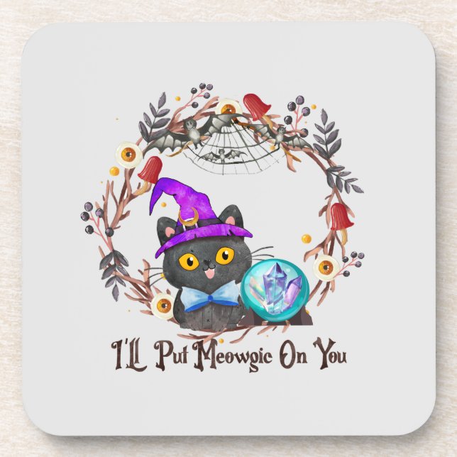 I'll Put Magic On You – Black Witch Cat Halloween  Coaster (Front)