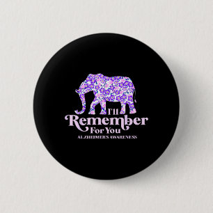 Ill Remember For Alzheimers Awareness Elephant 6 Cm Round Badge