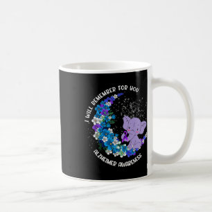 I'll Remember For You Heimerheimer Awareness Eleph Coffee Mug