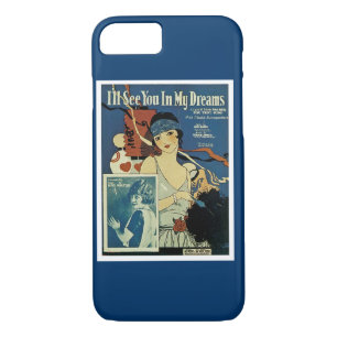"I'll See You In My Dreams" iPhone 8/7 Case