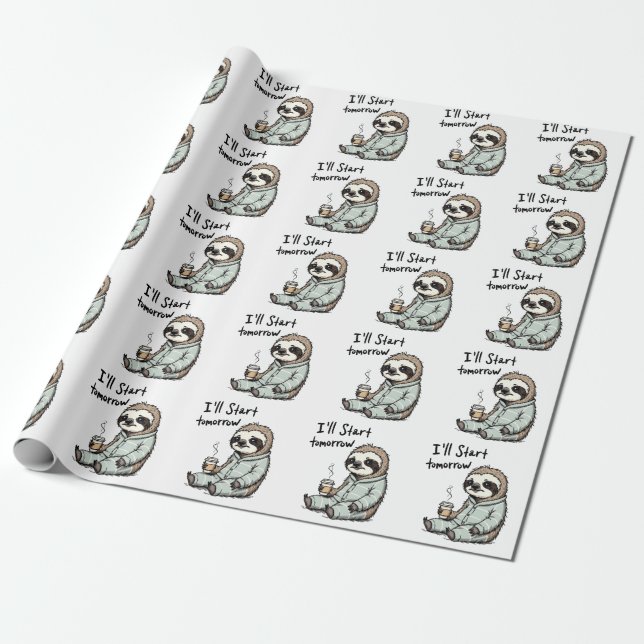 I'll Start Tomorrow Funny Sloth Animal Wrapping Paper (Unrolled)