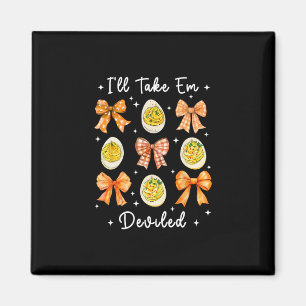 I'll Take Em Deviled Funny Thanksgiving Dinner Dev Magnet
