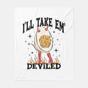 I'll Take Em' Deviled Thanksgiving Funny Egg For M Fleece Blanket