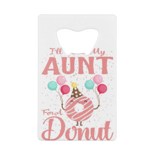 I'll Trade My Aunt For A Doughnut