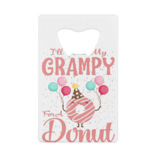 I'll Trade My Grampy For A Doughnut