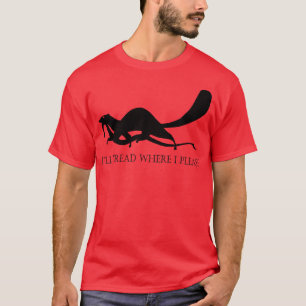 Ill Tread Where I Please Light Pin T-Shirt