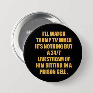 I'll watch Trump TV 7.5 Cm Round Badge