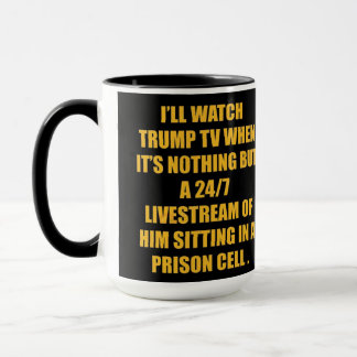 I'll watch Trump TV Mug